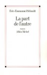 La part de l'autre - Éric-Emmanuel Schmitt