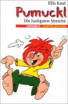 Pumuckl. Die lustigsten Streiche. ( Ab 6 J.). - Ellis Kaut, Brian Bagnall