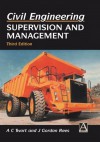 Civil Engineering: Supervision and Management - Alan C. Twort, J.G. Rees