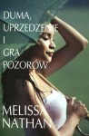 Duma, uprzedzenie i gra pozorów - Melissa Nathan