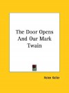 The Door Opens and Our Mark Twain - Helen Keller