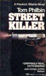 Street Killer - Tom Philbin