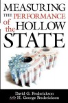 Measuring the Performance of the Hollow State - David G. Frederickson, H. George Frederickson