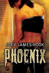 Phoenix - Joey James Hook