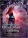 Dead Man Talking - Casey Daniels