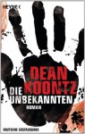 Die Unbekannten: Roman (German Edition) - Ursula Gnade, Dean Koontz