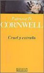 Cruel Y Extrano - Patricia Cornwell