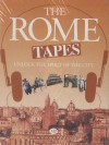 The Rome Tapes - Paul Brasington, Juliet Stevenson