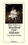 Abschied Von Sidonie. Materialien Zu Einem Buch Und Seiner Geschichte - Erich Hackl, Ursula Baumhauer