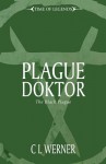 Plague Doktor - C.L. Werner