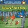 Bluebird Finds a Home - Ryan Jacobson, Joel Seibel