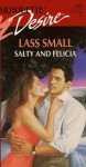 Salty And Felicia - Lass Small