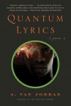 Quantum Lyrics: Poems - A. Van Jordan