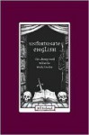 Unfortunate English: The Gloomy Truth Behind the Words You Use - Bill Brohaugh