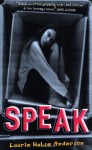 Speak - Laurie Halse Anderson