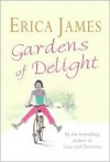 Gardens of Delight - Erica James