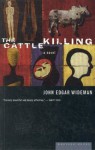 The Cattle Killing - John Edgar Wideman