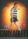 Gary Ablett: Chronicling his Football Career using his Scrapbooks and Memorabilia: An Authorised Portrait (Icons of Australian Sport) - Gary Ablett, Jon Anderson