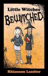 Little Witches Bewitched - Rhiannon Lassiter