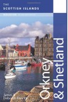 Orkney and Shetland: Scottish Islands (The Scottish Islands) - James Penrith;Deborah Penrith