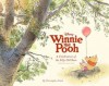 Disney Winnie the Pooh: A Celebration of the Silly Old Bear (Updated Edition) - Christopher Finch