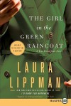 The Girl in the Green Raincoat LP: A Tess Monaghan Novel - Laura Lippman