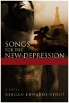 Songs for the New Depression - Kergan Edwards-Stout