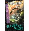 Red Sails in the Fallout - Paul Kidd