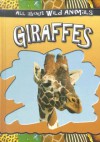 Giraffes - Gareth Stevens Publishing