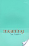 Meaning - Paul Horwich