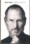 Steve Jobs: A Biography - Walter Isaacson