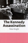 The Kennedy Assassination - Peter Knight