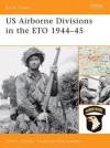 US Airborne Divisions in the ETO 1944-45 - Steven Zaloga