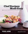 Chef Recipes Made Easy - Dana Cowin