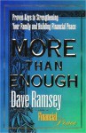 More than Enough: The Ten Keys to Changing Your Financial Destiny - Dave Ramsey