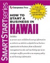 How to Start a Business in Hawaii (Smartstart Series) - Entrepreneur Press