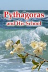 Pythagoras and His School - Vladimir Antonov