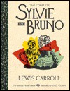 The Complete Sylvie and Bruno - Lewis Carroll, Thomas Christensen, Renee Flower