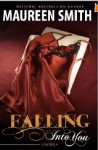 Falling Into You - Maureen Smith