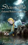 Staurolite: Enchanted Bookstore Legend Four - Marsha A. Moore