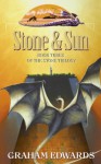 Stone and Sun: Book Three of the Stone Trilogy - Graham Edwards