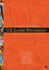 Handbook of U.S. Latino Psychology: Developmental and Community-Based Perspectives - Francisco A. Villarruel, Gustavo Carlo, Josefina C. Grau, Margarita Azmitia