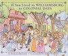 If You Lived in Williamsburg in Colonial Days - Barbara Brenner, Jenny Williams