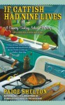 If Catfish Had Nine Lives (Country Cooking School Mystery) - Paige Shelton