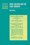 Print Culture and the Early Quakers - Kate Peters