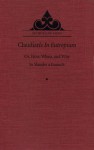 Claudian's in Eutropium: Or, How, When, and Why to Slander a Eunuch - Jacqueline Long