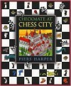 Checkmate at Chess City - Piers Harper