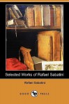 Selected Works of Rafael Sabatini (Dodo Press) - Rafael Sabatini