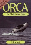 Orca, The Whale Called Killer - Erich Hoyt