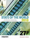 State of the World 2010: Transforming Cultures from Consumerism to Sustainability - The Worldwatch Institute